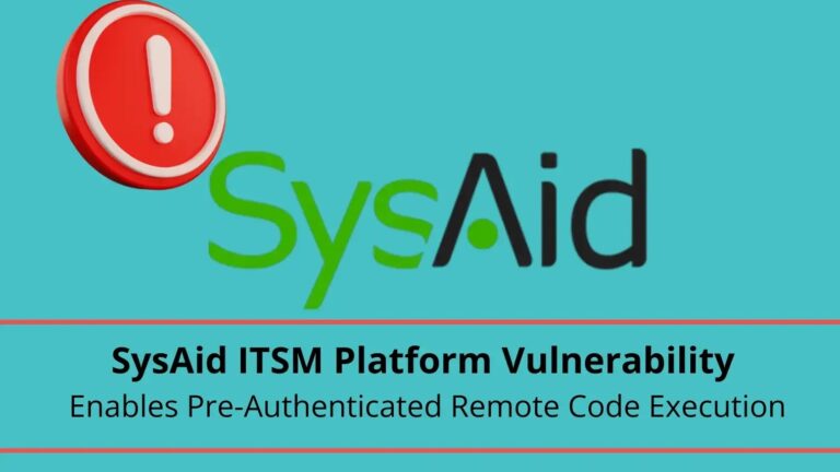 تصحيح ثغرات حرجة في SysAid تسمح بتنفيذ أوامر عن بُعد دون مصادقة